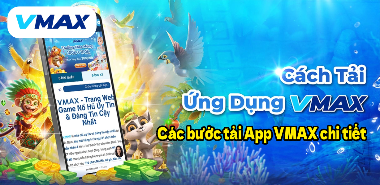 Các bước tải App VMAX chi tiết